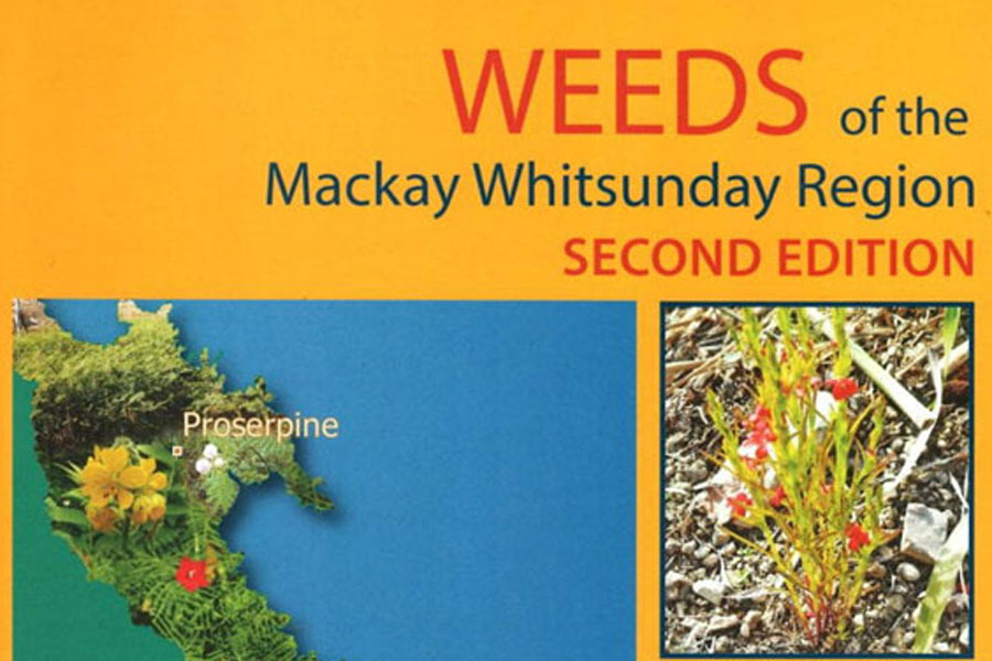 Weeds of the Mackay Whitsunday Region, second edition.
